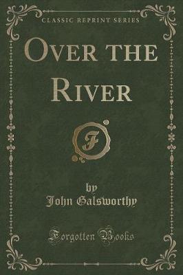 Book cover for Over the River (Classic Reprint)