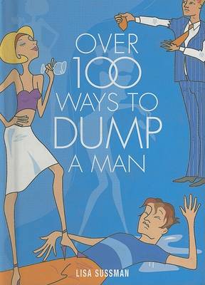 Book cover for Over 100 Ways to Dump a Man