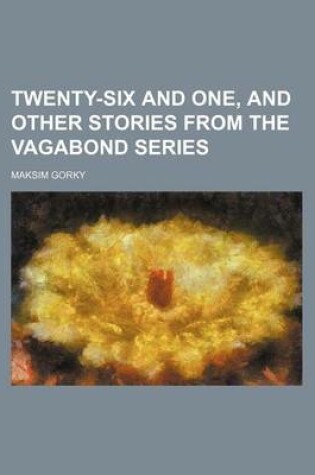 Cover of Twenty-Six and One, and Other Stories from the Vagabond Series