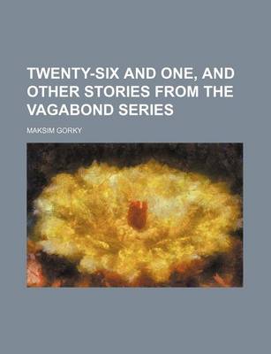 Book cover for Twenty-Six and One, and Other Stories from the Vagabond Series