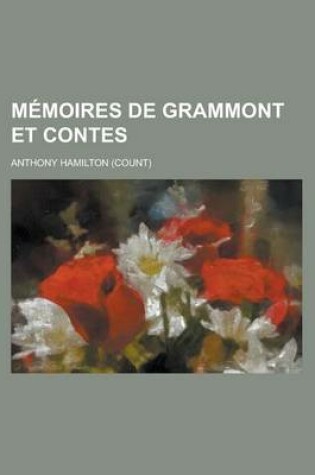 Cover of Memoires de Grammont Et Contes