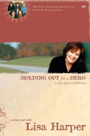 Cover of Holding Out For A Hero