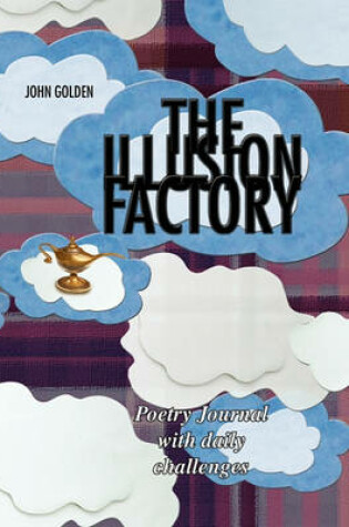 Cover of The Illusion Factory