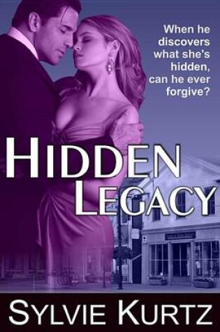 Cover of Hidden Legacy (a Romantic Suspense Novel)