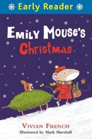 Cover of Early Reader: Emily Mouse's Christmas