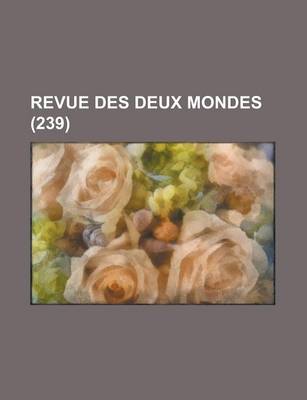 Book cover for Revue Des Deux Mondes (239)