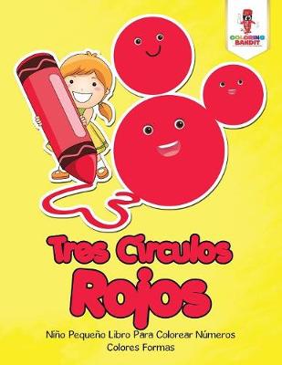 Book cover for Tres Círculos Rojos