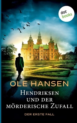 Book cover for Hendriksen und der mörderische Zufall