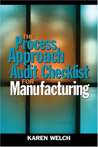 Book cover for The Process Approach Audit Checklist for Manufacturing