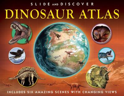 Book cover for Slide and Discover: Dinosaur Atlas