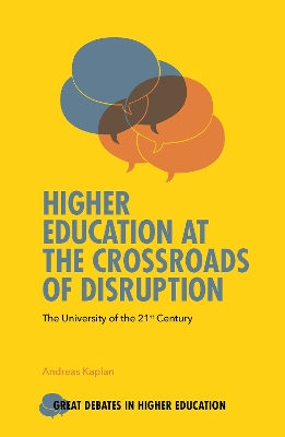 Book cover for Higher Education at the Crossroads of Disruption