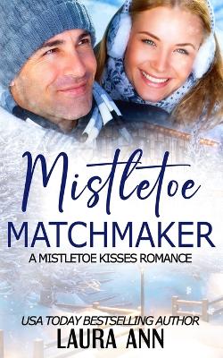 Book cover for Mistletoe Matchmaker