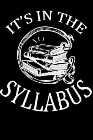 Cover of It's In The Syllabus