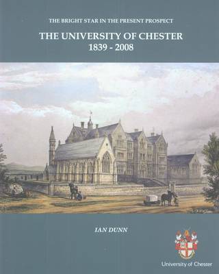 Book cover for The University of Chester, 1839 -2008