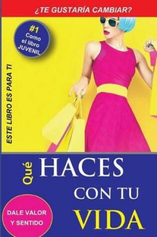 Cover of ¿Qué haces con tu vida?