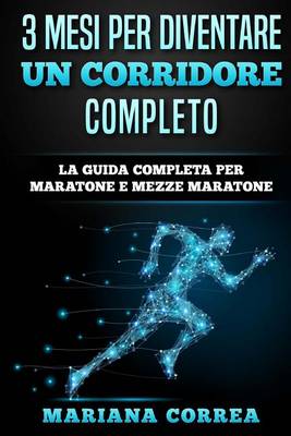 Book cover for 3 Mesi Per Diventare Un Corridore Completo