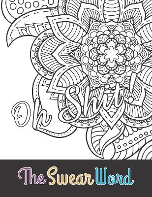 Book cover for oh shit! the swear word