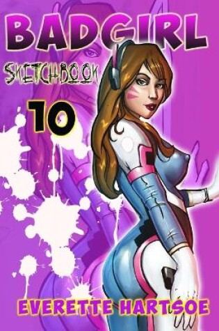 Cover of BADGIRL SKETCHBOOK VOL.10-Kickstarter