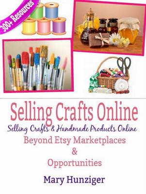 Book cover for Selling Crafts Online: Selling Crafts & Handmade Products Online