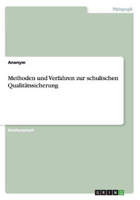 Book cover for Methoden und Verfahren zur schulischen Qualitatssicherung