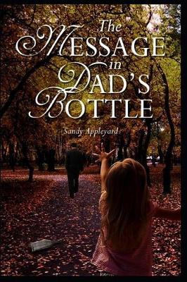 Book cover for The Message in Dad's Bottle