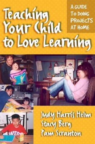 Cover of Teaching Your Child to Love Learning