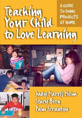 Book cover for Teaching Your Child to Love Learning