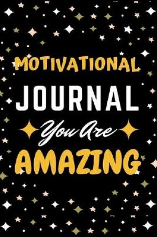 Cover of Motivational Journal You Are Amazing