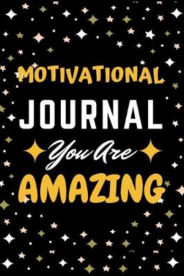 Book cover for Motivational Journal You Are Amazing