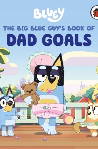 Cover of The Big Blue Guy's Book of Dad Goals