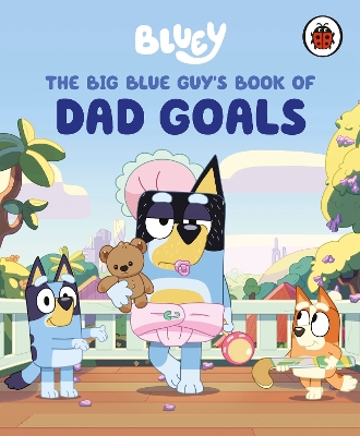 Book cover for The Big Blue Guy's Book of Dad Goals