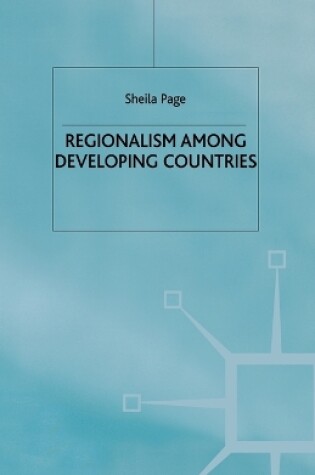 Cover of Regionalism among Developing Countries