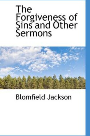 Cover of The Forgiveness of Sins and Other Sermons