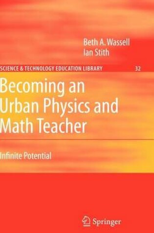 Cover of Becoming an Urban Physics and Math Teacher: Infinite Potential