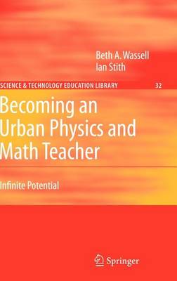 Book cover for Becoming an Urban Physics and Math Teacher: Infinite Potential