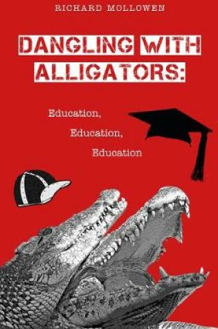 Cover of Dangling with Alligators