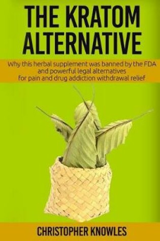 Cover of The Kratom Alternative