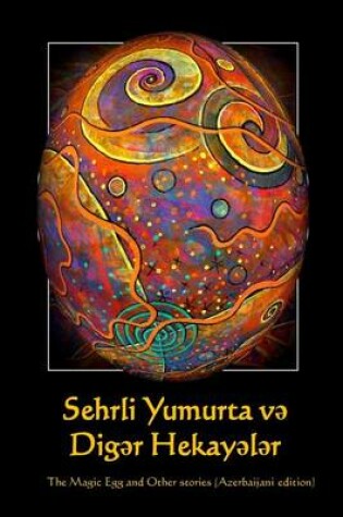 Cover of Sehrli Yumurta Ve Diger Hekayeler