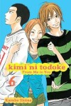 Book cover for Kimi ni Todoke: From Me to You, Vol. 6