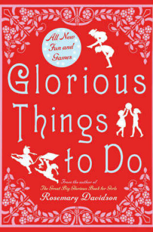 Cover of Glorious Things to Do