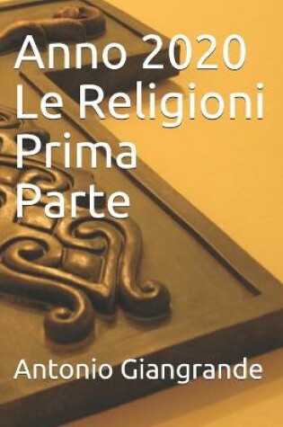 Cover of Anno 2020 Le Religioni Prima Parte