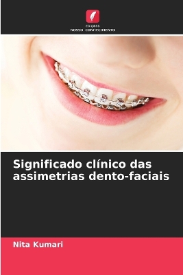 Cover of Significado cl�nico das assimetrias dento-faciais