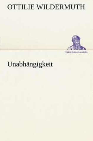 Cover of Unabhangigkeit