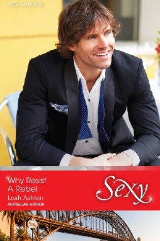 Cover of Why Resist A Rebel?