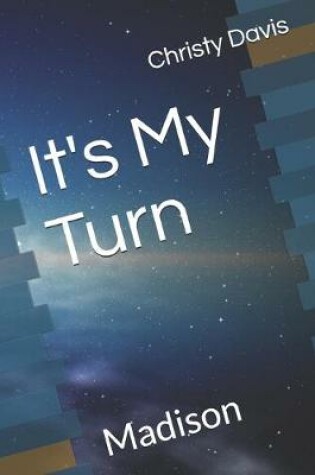 Cover of It's My Turn