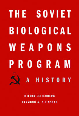 Book cover for The Soviet Biological Weapons Program