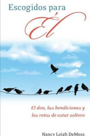 Cover of Escogidos Para El