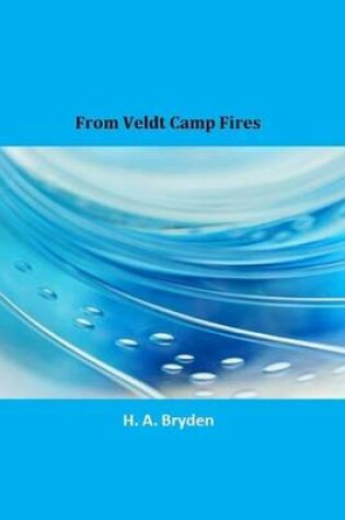 Cover of From Veldt Camp Fires