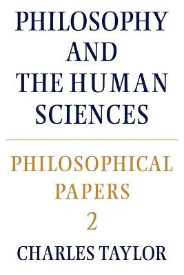 Book cover for Philosophical Papers: Volume 2, Philosophy and the Human Sciences