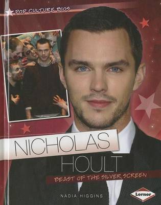 Cover of Nicholas Hoult: Beast of the Silver Screen